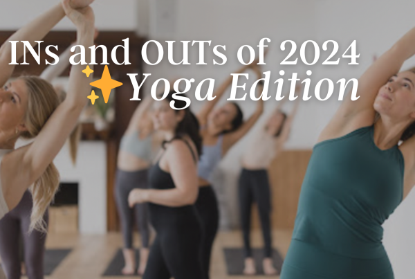 A photo of a yoga class with grey overlay, text reads: INs and OUTs of 2024: Yoga Edition